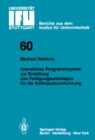 Interaktives Programmsystem zur Erstellung von Fertigungsunterlagen fur die Kaltmassivumformung - eBook