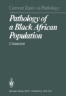 Pathology of a Black African Population - eBook