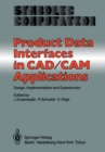 Product Data Interfaces in CAD/CAM Applications : Design, Implementation and Experiences - eBook