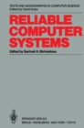 Reliable Computer Systems : Collected Papers of the Newcastle Reliability Project - eBook