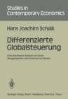 Differenzierte Globalsteuerung : Eine empirische Analyse mit einem disaggregierten okonometrischen Modell - eBook