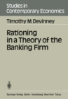 Rationing in a Theory of the Banking Firm - eBook