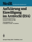 Aufklarung und Einwilligung im Arztrecht (ESA) : Entscheidungssammlung - Deutsche Urteile seit 1894 - eBook