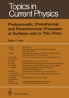 Photoacoustic, Photothermal and Photochemical Processes at Surfaces and in Thin Films - eBook