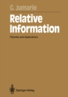 Relative Information : Theories and Applications - eBook