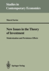 New Issues in the Theory of Investment : Modernization and Persistence Effects - eBook