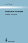 Postpartum-Psychosen : Ein Beitrag zur Nosologie - eBook