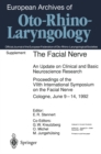 The Facial Nerve : An Update on Clinical and Basic Neuroscience Research - eBook
