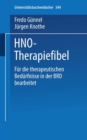 HNO-Therapiefibel : Fur die Bedurfnisse in der Bundesrepublik Deutschland bearbeitet - eBook