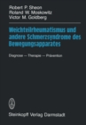 Weichteilrheumatismus und andere Schmerzsyndrome des Bewegungsapparates : Diagnose - Therapie - Pravention - eBook