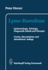 Lyme-Borreliose : Epidemiologie, Atiologie, Diagnostik, Klinik und Therapie - eBook