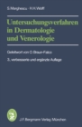 Untersuchungsverfahren in Dermatologie und Venerologie - eBook
