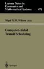 Computer-Aided Transit Scheduling : Proceedings, Cambridge, MA, USA, August 1997 - eBook