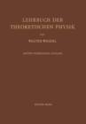 Lehrbuch der Theoretischen Physik : Erster Band Physik der Vorgange Bewegung * Elektrizitat * Licht * Warme - eBook