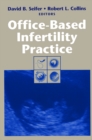 Office-Based Infertility Practice - eBook