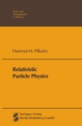 Relativistic Particle Physics - eBook