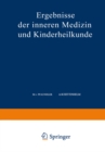 Ergebnisse der Inneren Medizin und Kinderheilkunde : Funfundsechzigster Band - eBook