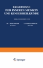 Ergebnisse der Inneren Medizin und Kinderheilkunde : Einundsechzigster Band - eBook