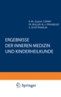 Ergebnisse der Inneren Medizin und Kinderheilkunde : Sechzigster Band - eBook