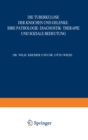 Die Tuberkulose der Knochen und Gelenke : Ihre Pathologie * Diagnostik * Therapie und Soziale Bedeutung - eBook