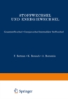 Stoffwechsel und Energiewechsel : Gesamtstoffwechsel * Energiewechsel Intermediarer Stoffwechsel - eBook