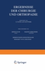 Ergebnisse der Chirurgie und Orthopadie : Siebenundzwanzigster Band - eBook