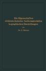 Die Eigenschaften elektrotechnischer Isoliermaterialien in graphischen Darstellungen : Eine Sammlung von Versuchsergebnissen aus Technik und Wissenschaft - eBook