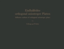 Einflufelder orthogonal anisotroper Platten / Influence surfaces of orthogonal anisotropic plates - eBook