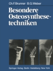 Besondere Osteosynthesetechniken - eBook