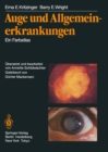 Auge und Allgemeinerkrankungen : Ein Farbatlas - eBook