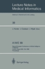 AIME 89 : Second European Conference on Artificial Intelligence in Medicine, London, August 29th-31st 1989. Proceedings - eBook