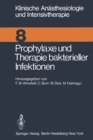 Prophylaxe und Therapie bakterieller Infektionen : Workshop Januar 1975 - eBook