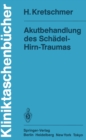 Akutbehandlung des Schadel-Hirn-Traumas - eBook