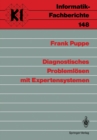 Diagnostisches Problemlosen mit Expertensystemen - eBook