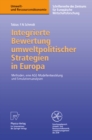 Integrierte Bewertung umweltpolitischer Strategien in Europa : Methoden, eine AGE - Modellentwicklung und Simulationsanalysen - eBook