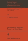 Introduction to Optimization Theory in a Hilbert Space - eBook