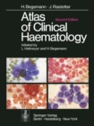 Atlas of Clinical Haematology : With an Appendix on Tropical Diseases by Werner Mohr - eBook