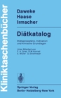 Diatkatalog : Diatspeiseplane, Indikation und klinische Grundlagen - eBook