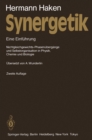 Synergetik : Eine Einfuhrung Nichtgleichgewichts-Phasenubergange und Selbstorganisation in Physik, Chemie und Biologie - eBook