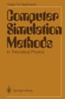 Computer Simulation Methods in Theoretical Physics - eBook