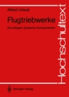 Flugtriebwerke : Grundlagen, Systeme, Komponenten - eBook