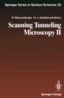 Scanning Tunneling Microscopy II : Further Applications and Related Scanning Techniques - eBook
