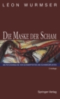 Die Maske der Scham : Die Psychoanalyse von Schamaffekten und Schamkonflikten - eBook