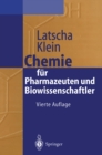 Chemie fur Pharmazeuten und Biowissenschaftler : Unter Berucksichtigung des "GK 1990" Pharmazie - eBook