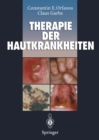 Therapie der Hautkrankheiten : einschlielich Andrologie, Phlebologie, Proktologie, padiatrische Dermatologie, tropische Dermatosen und Venerologie - eBook