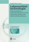 Lebensmitteltechnologie : Biotechnologische, chemische, mechanische und thermische Verfahren der Lebensmittelverarbeitung - eBook