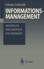 Informations-management : Modelle, Methoden, Techniken - eBook