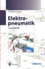 Elektropneumatik : Grundstufe - eBook
