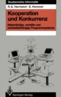 Kooperation und Konkurrenz : Nebenlaufige, verteilte und echtzeitabhangige Programmsysteme - eBook