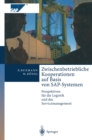 Zwischenbetriebliche Kooperationen auf Basis von SAP-Systemen : Perspektiven fur die Logistik und das Servicemanagement - eBook